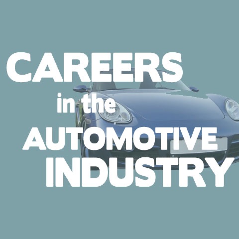 Careers in the Automotive Industry