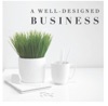 A Well-Designed Business® | Interior Design  Business Podcast