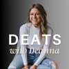 DEATS with Deanna:  Discussions around Food & Entrepreneurship